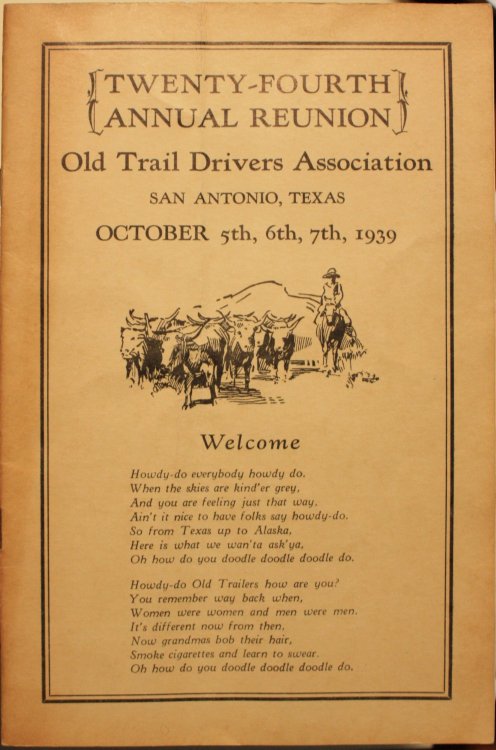Twenty-Fourth Annual Reunion Old Trail Drivers Association San Antonio, Texas October 5th, 6th, 7th, 1939