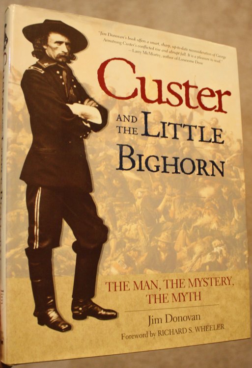 Custer and The Little Bighorn