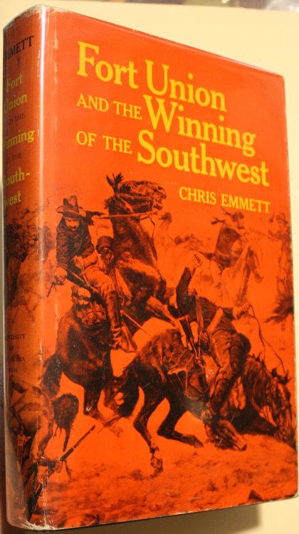 Fort Union and the Winning of the Southwest