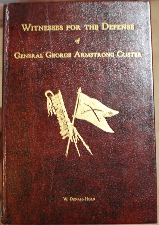 Witnesses For The Defense Of General George Armstrong Custer