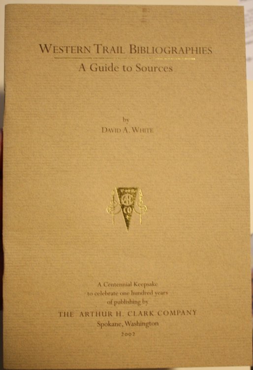 Western Trail Bibliographies A Guide to Sources