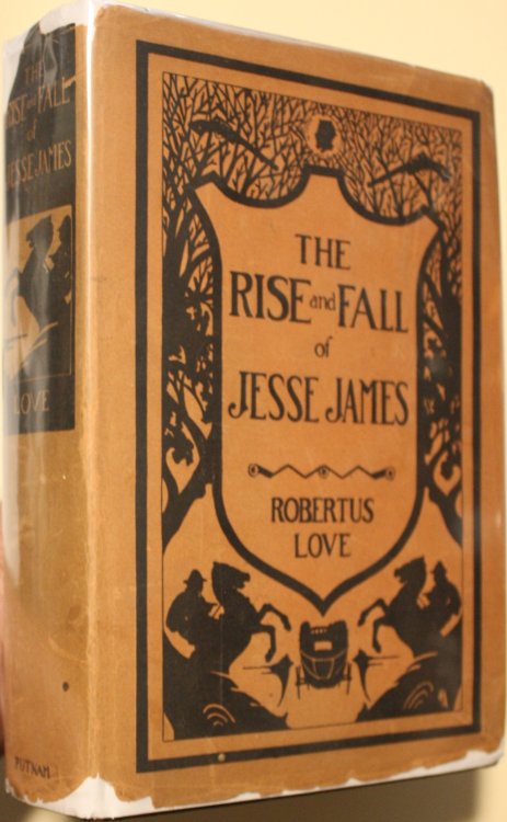 The Rise And Fall Of Jesse James