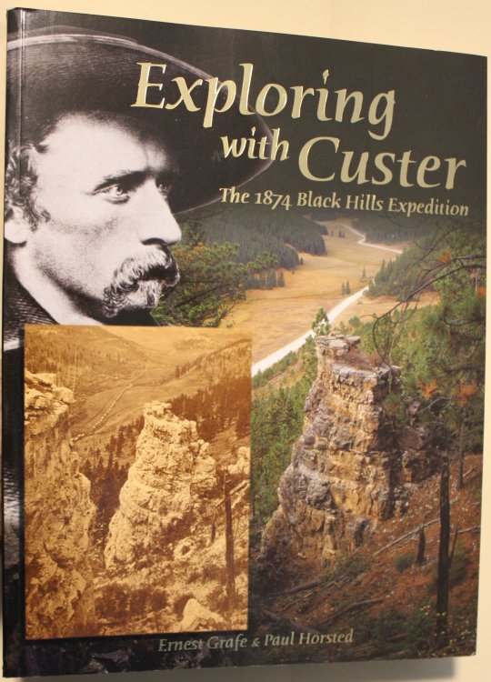 Exploring with Custer The 1874 Black Hills Expedition