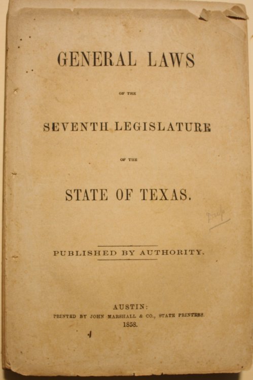 General Laws Of The Seventh Legislature Of The State Of Texas