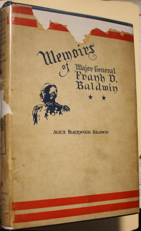 Memoirs of the Late Frank D. Baldwin Major General U.S.A.