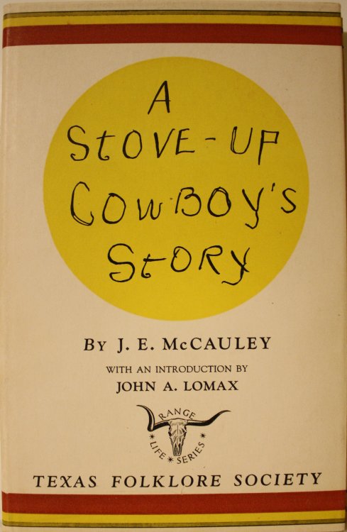 A Stove-Up Cowboy's Story