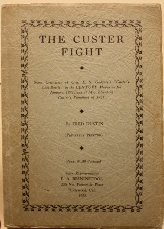 The Custer Fight Some Criticisms of Gen. E. S. Godfrey's 