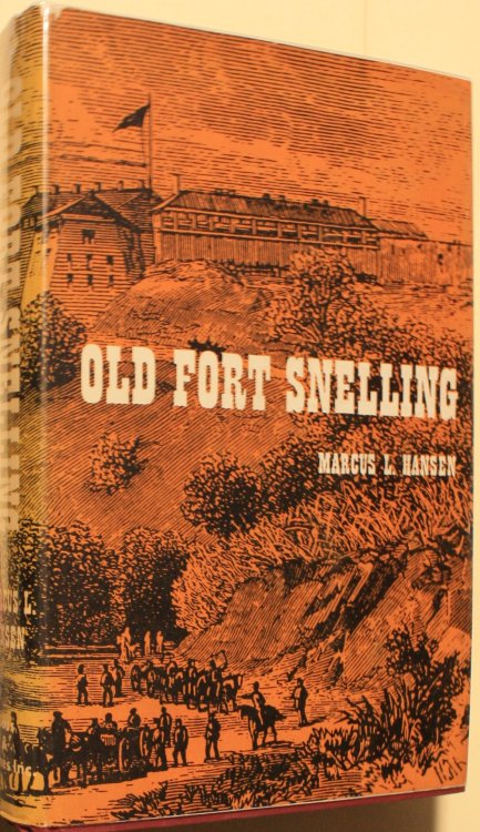 Old Fort Snelling 1819-1858