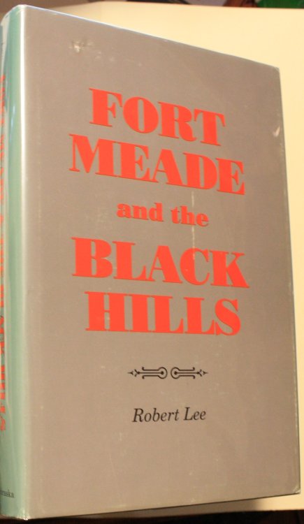 Fort Meade And The Black Hills
