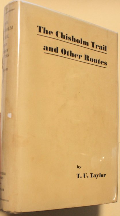 The Chisholm Trail and Other Routes