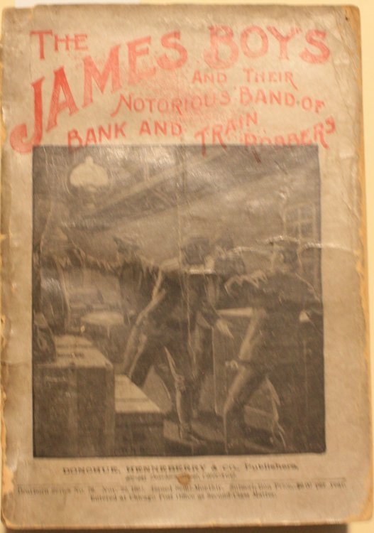 The Border Bandits An Authentic and Thrilling History of the Noted Outlaws Jesse and Frank James and Their Bands of Highwaymen Compiled From Reliable Sources Only and Containing the Latest Facts in Regard to These Desperate Freebooters Also Full Particula