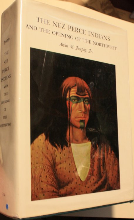 The Nez Perce Indians and the Opening of the Northwest