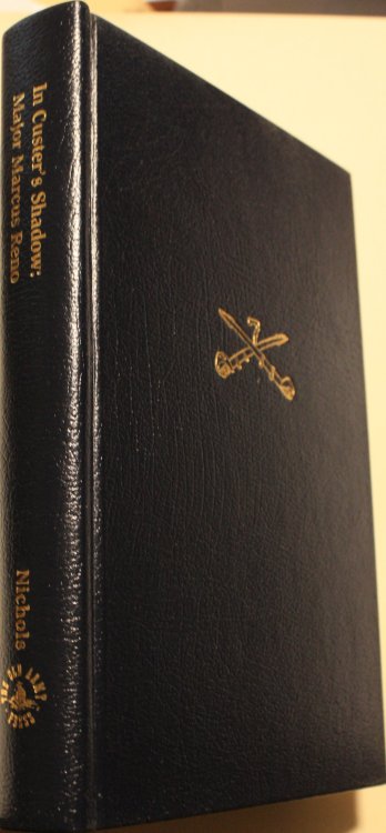 In Custer's Shadow: Major Marcus Reno with an introduction by Brian Pohanka