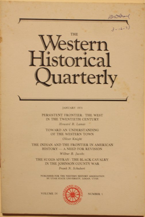 The Suggs Affray, The Black Cavalry in the Johnson County War as contained in The Western Historical Quarterly Volume IV Number 1
