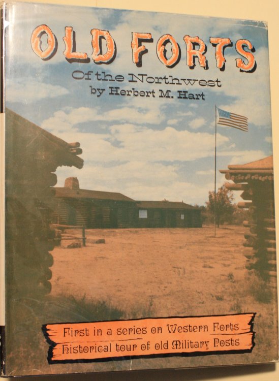 Old Forts of the Northwest
