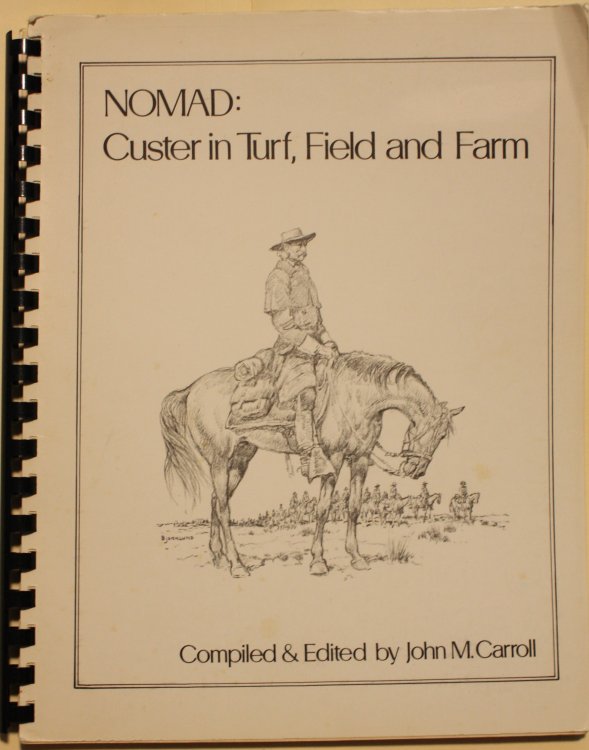 Nomad George A. Custer in Turf, Field and Farm