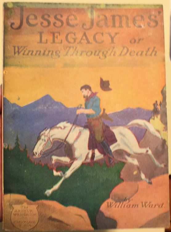 Jesse James' Legacy or Winning Through Death