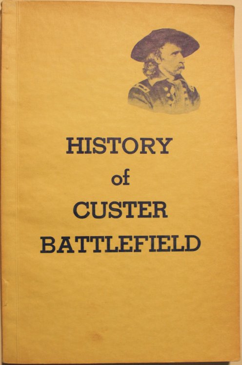 History of the Custer Battlefield