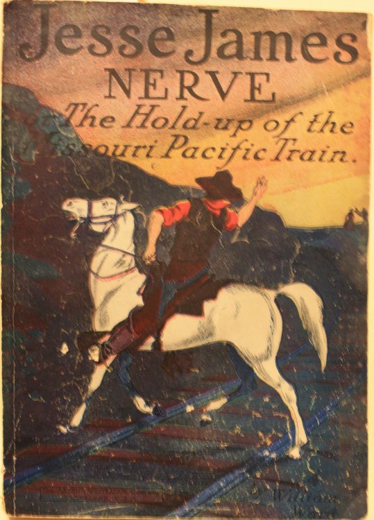 Jesse James' Nerve or The Hold-Up of the Missouri Pacific Train