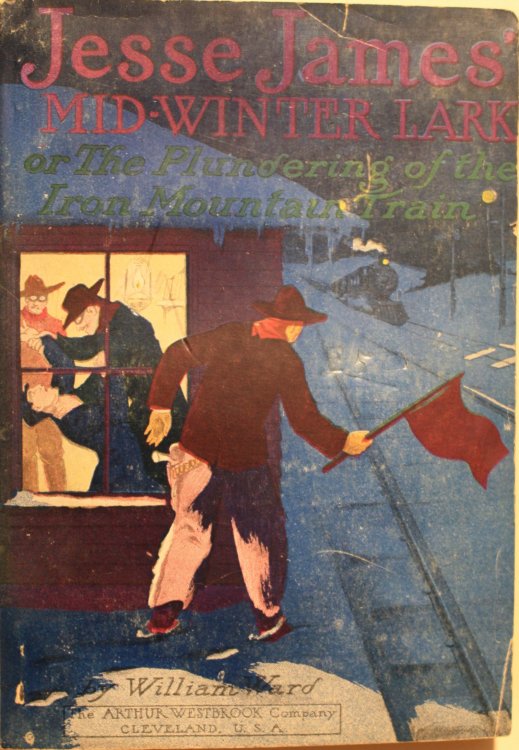 Jesse James Mid-Winter Lark or The Plundering of the Iron Mountain Train
