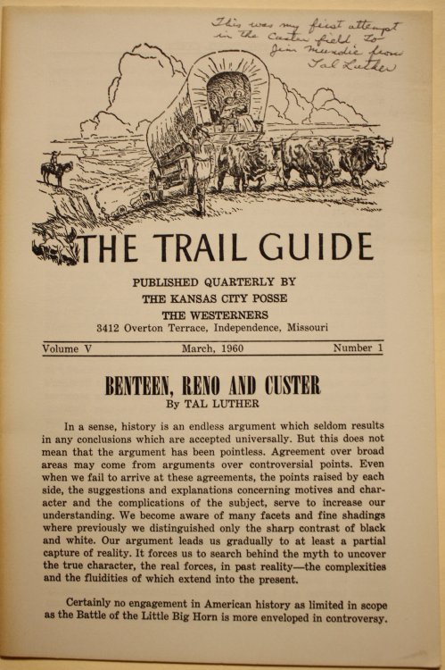 Benteen, Reno and Custer The Trail Guide Kansas City Posse The Westerners Vol. V Number 1