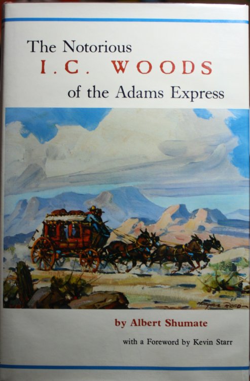 The Notorious I. C. Woods Of The Adams Express