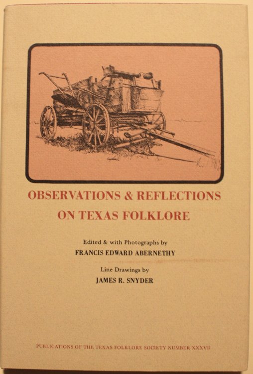 Observations & Reflections On Texas Folklore