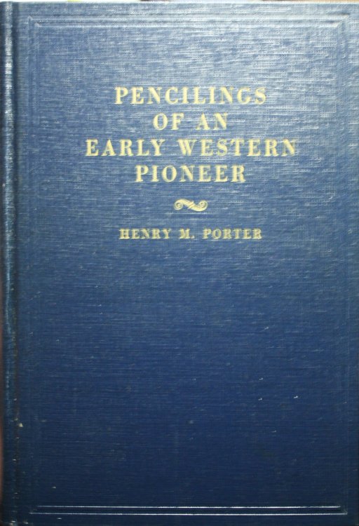 Pencilings of an Early Western Pioneer