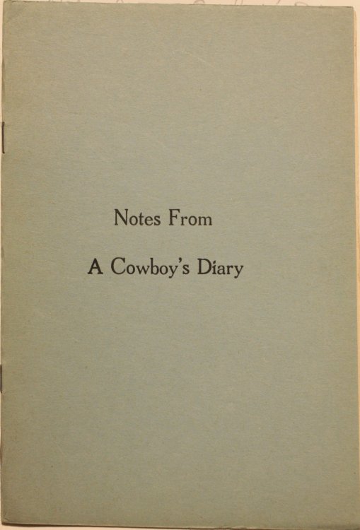 Notes From A Cowboys Diary