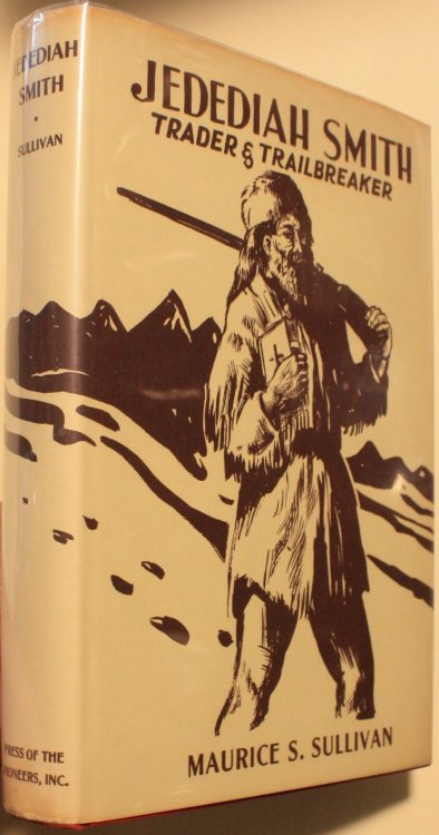 Jedediah Smith Trader And Trail Breaker