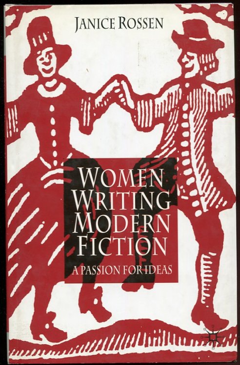 Image for Women Writing Modern Fiction: A Passion for Ideas Women Writing Modern Fiction: A Passion for Ideas