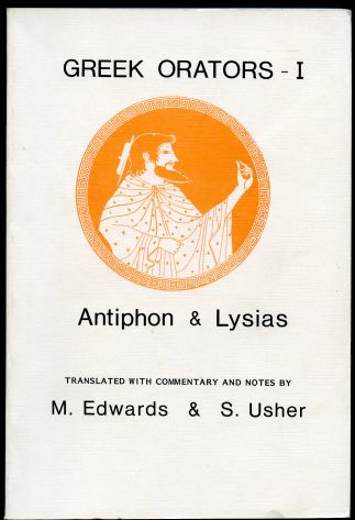 Greek Orators I : Lysias, Antiphon