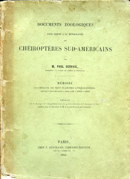 Documents Zoologiques pour Servir a la Monographie des Cheiropteres sud-Americains. with 9 leaves of plates