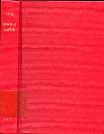 The Works of Richard of Campsall, Volume 2: Minor Treaties; Logica Campsale Anglici