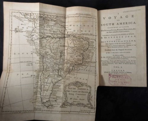 A Voyage to South America: Describing at Large the Spanish Cities, Towns, Provinces, Etc, on That Extensive Continent Undertaken, By Command of the King of Spain