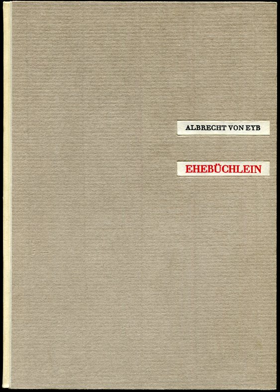 Ehebuchlein. Faksimile Der Originalausgabe Von Anton Koberger Nrnberg 1472