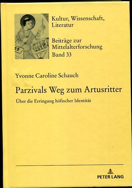 Parzivals Weg Zum Artusritter ber Die Erringung Hfischer Identitt (German Edition)