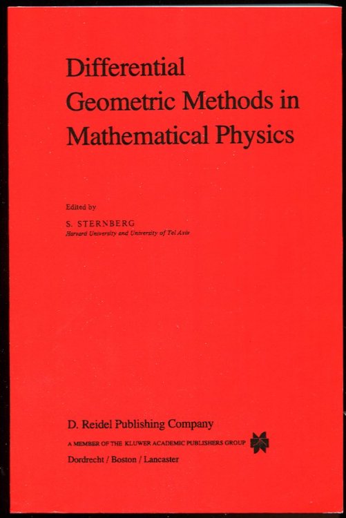 Differential Geometric Methods in Mathematical Physics