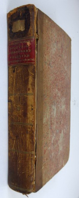 The Scottish Missionary and Philanthropic Register for 1823. Containing the Proceedings of the Scottish Missionary Society, and of Other Religious and Philanthropic Societies At Home and Abroad