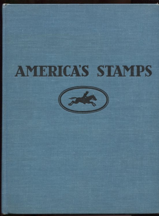 America's Stamps; with Many Cancelled Stamps Laid In The Story of One Hundred Years of U. S. Postage Stamps