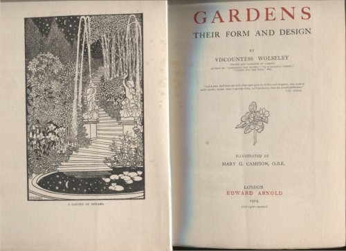 Gardens: Their Form and Design 1st Edition 1919, Beautiful Illustrations
