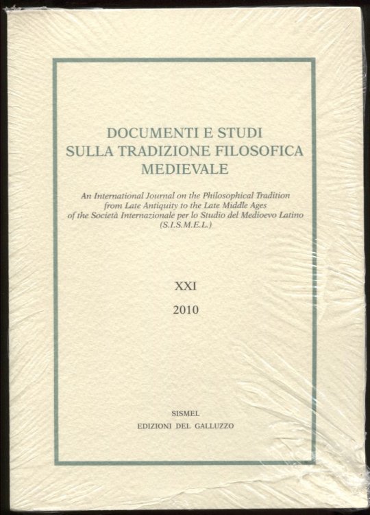 Documenti E Studi Sulla Tradizione Filosofica Medievale XXI 2010