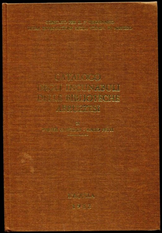 Catalogo Degli Incunabuli Delle Biblioteche Abruzzesi