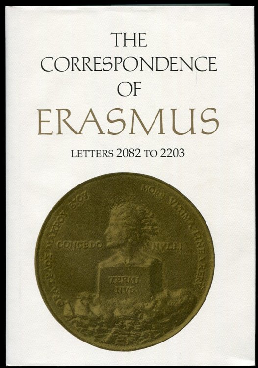 The Correspondence of Erasmus. Letters 2082 to 2203. 1529. Volume 15
