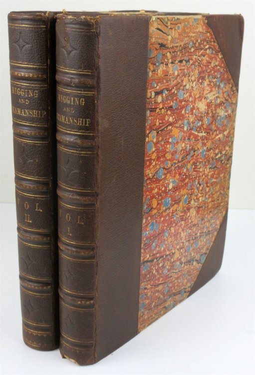 The Elements and Practice of Rigging and Seamanship. Illustrated with Engravings. in Two Volumes