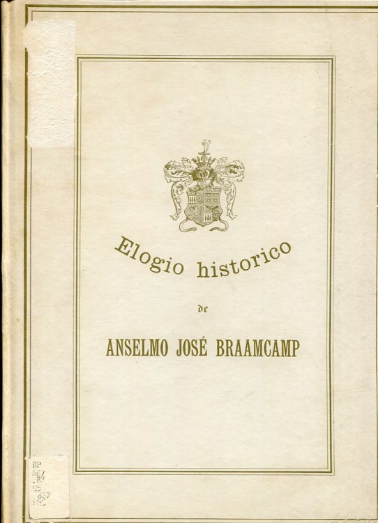 Elogio Historico De Anselmo Jose Braamcamp Fallecido Em XIII De Novembro De MDCCCLXXXV