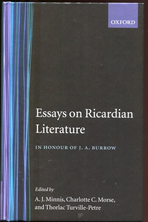 Essays on Ricardian Literature. In Honour of J. A. Burrow