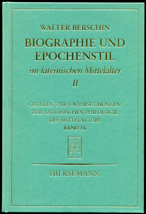 Biographie Und Epochenstil Im Lateinischen Mittelalter. II. Merowingische Biographie Italien, Spanien Und Die Inseln Im Fruhen Mittelalter
