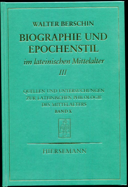 Biographie Und Epochenstil Im Lateinischen Mittelalter. III. Karolingische Biographie 750-920 N. Chr.