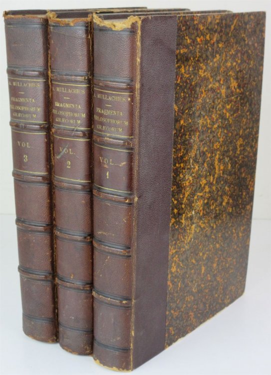 Fragmenta Philosophorum Graecorum. 3 Volumes. Collegit, Recensuit, Vertit, Annotationibus Et Prolegomenis Illustravit,